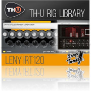 Overloud Choptones Leny IRT120 Rig Library for TH-U