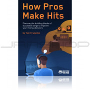 Mastering The Mix How Pros Make Hits eBook