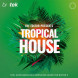 Tracktion Tropical House - Expansion Pack for BioTek 2